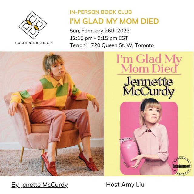 Join Host Amy Liu and the Book Lovers Book Club for a chat about I'm Glad My Mom Died by Jennette McCurdy. Happening at Terroni in Toronto on Sunday, February 26th at 12:15pm.  Grab your spot! Link in bio for Events.  #ImGladMyMomDied #torontobooks #torontobookclub #torontobookstagram #torontoreads #canadareads #canadabookstagram #canadianbookstagram #canadianbookstagrammer #canadianbookworm #canadianbooks #canadianbookishlovers #canadianbookblogger #canadianbookies